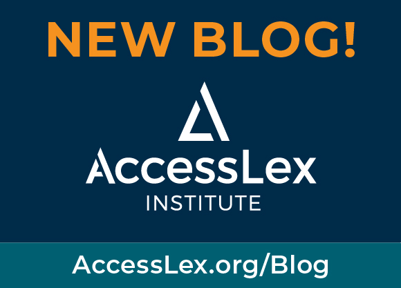 New Blog! AccessLex.org/Blog