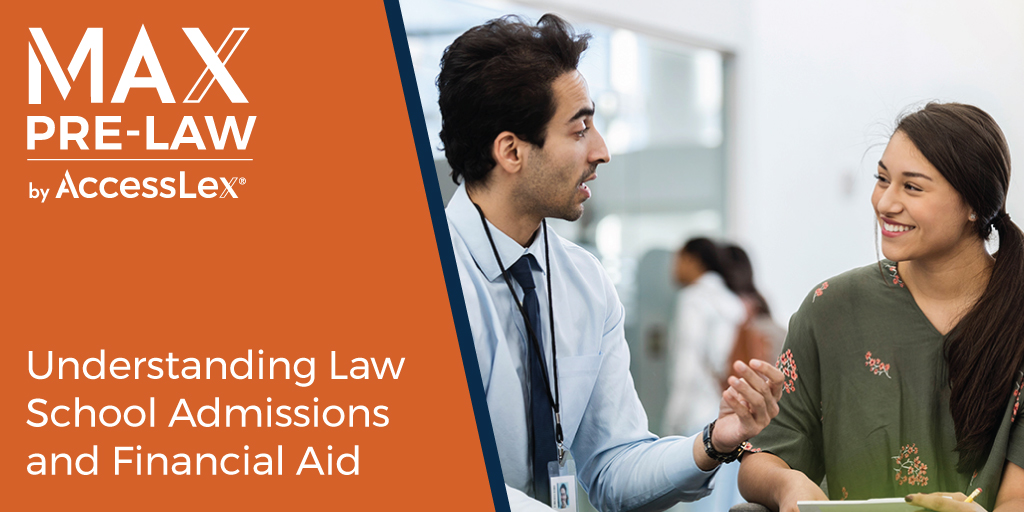 Understanding Law School Admissions and Financial Aid