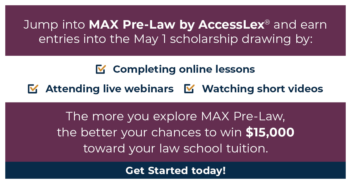 Starting Law School Next Fall? Win one of four $15,000 scholarships from nonprofit AccessLex Institute page 2