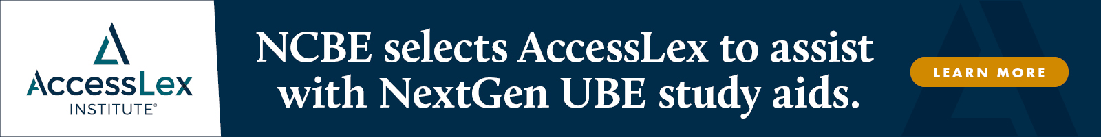 NCBE select AccessLex to assist with NextGen UBE study aids. Learn More.