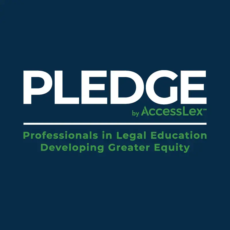 PLEDGE by AccessLex; Professionals in Legal Education Developing Greater Equity
