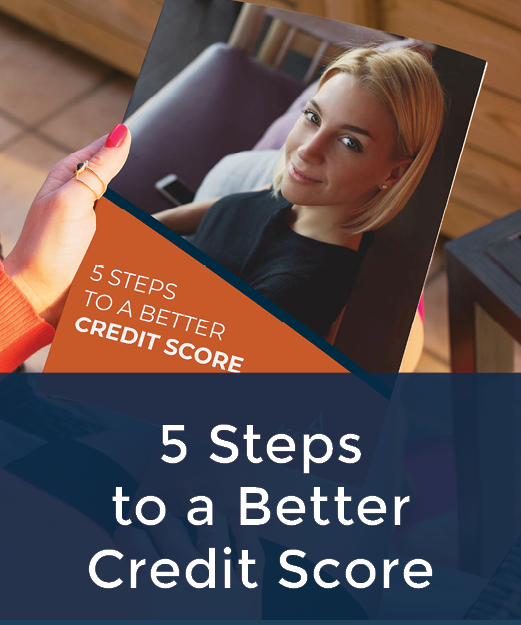 5 Steps to a Better Credit Score