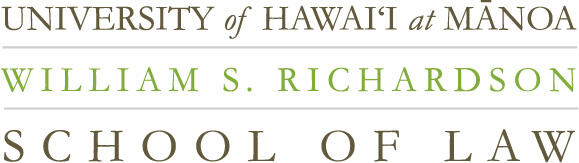University of Hawai'I William S. Richardson School of Law