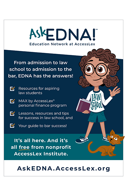 Ask EDNA!℠—the Education Network at AccessLex