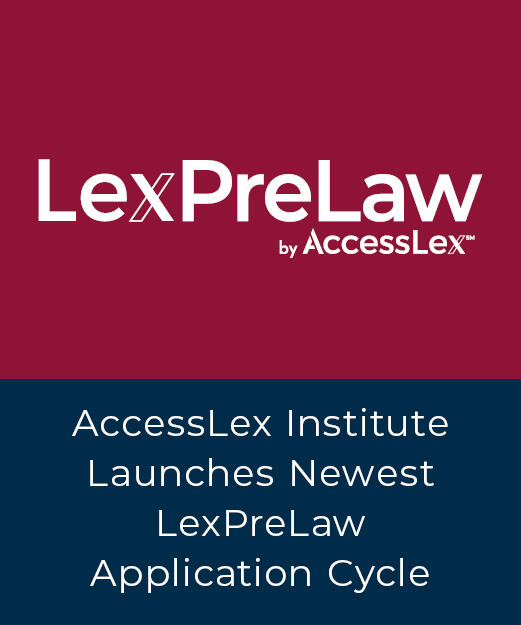 AccessLex Institute Launches Newest LexPreLaw Application Cycle